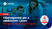 705007_Xerrada_Ciberseguretat-joves.jpg