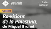 &#xab;Re-visions de la Palestina&#xbb;: una experi&#xe8;ncia musical per reflexionar sobre la realitat palestina