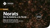 De la hist&#xf2;ria a la ficci&#xf3;: una jornada per redescobrir els Norats
